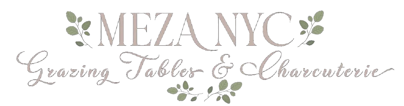 MEZA NYC — Grazing Tables & Charcuterie